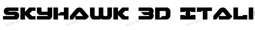 Skyhawk 3D Italic字体转换